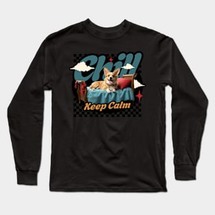 Chill, Keep Calm, Relaxing, Dog Long Sleeve T-Shirt